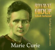 Siri Biografi-Marie Curie
